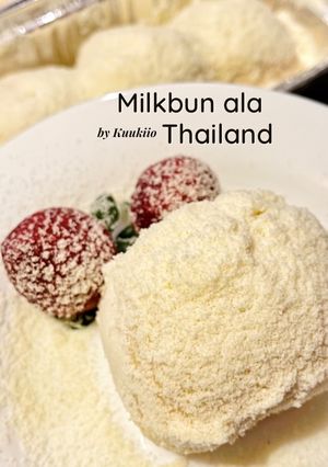 Foto resep [Eps. 59] Milkbun ala Thailand 🥛🍞