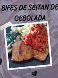 Bifes de seitan de cebolada