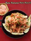 Raw Banana Peri Peri Fries