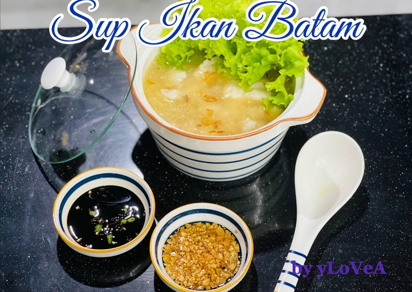 Sup Ikan Batam ala Mama Asi / yLoVeA