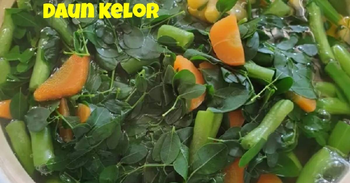 Resep Sayur Bening Daun Kelor Oleh Dapur Ima Cookpad