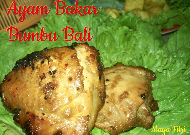 Resep Ayam Bakar Bumbu Bali yang Bisa Manjain Lidah