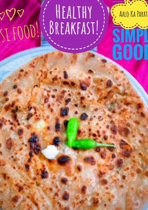 A picture of Aalo Ka Paratha!.