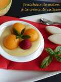 Fraîcheur de melon à la crème de calisson