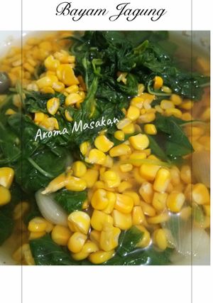 Foto resep Bayam Jagung Kuah Bening