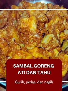 Foto resep Sambal Goreng Ati Ayam dan Tahu