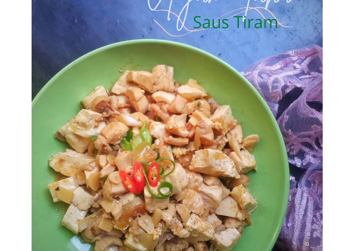 Ayam Tahu Saus Tiram