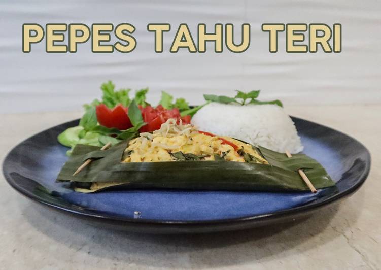 Bagaimana Membuat Pepes Tahu Teri. dijamin ketagihan, Bisa Manjain Lidah