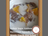 Bubur Sagu Ambon Butternut Squash