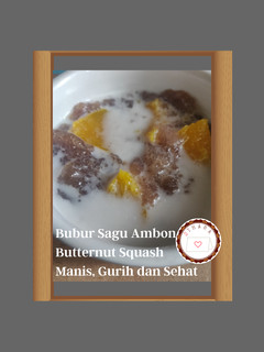Foto resep Bubur Sagu Ambon Butternut Squash