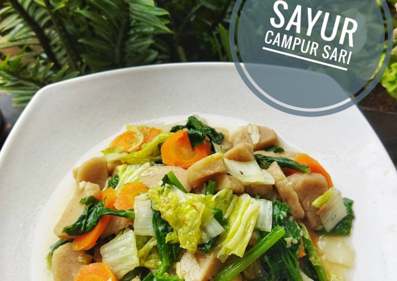 Sayur Campur Sari 🤭