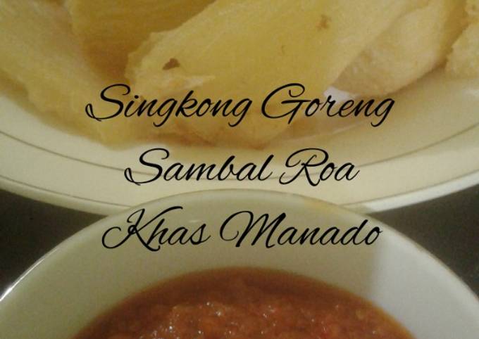 singkong goreng sambal roa ala2 / cemilan manado - resepenakbgt.com