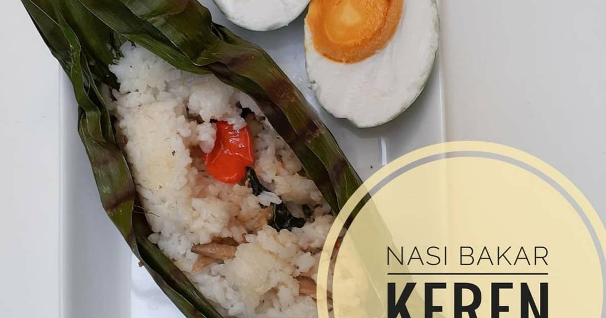 Resep Nasi Bakar Dari Nasi Sisa Kemarin Oleh Zunidfood Cookpad