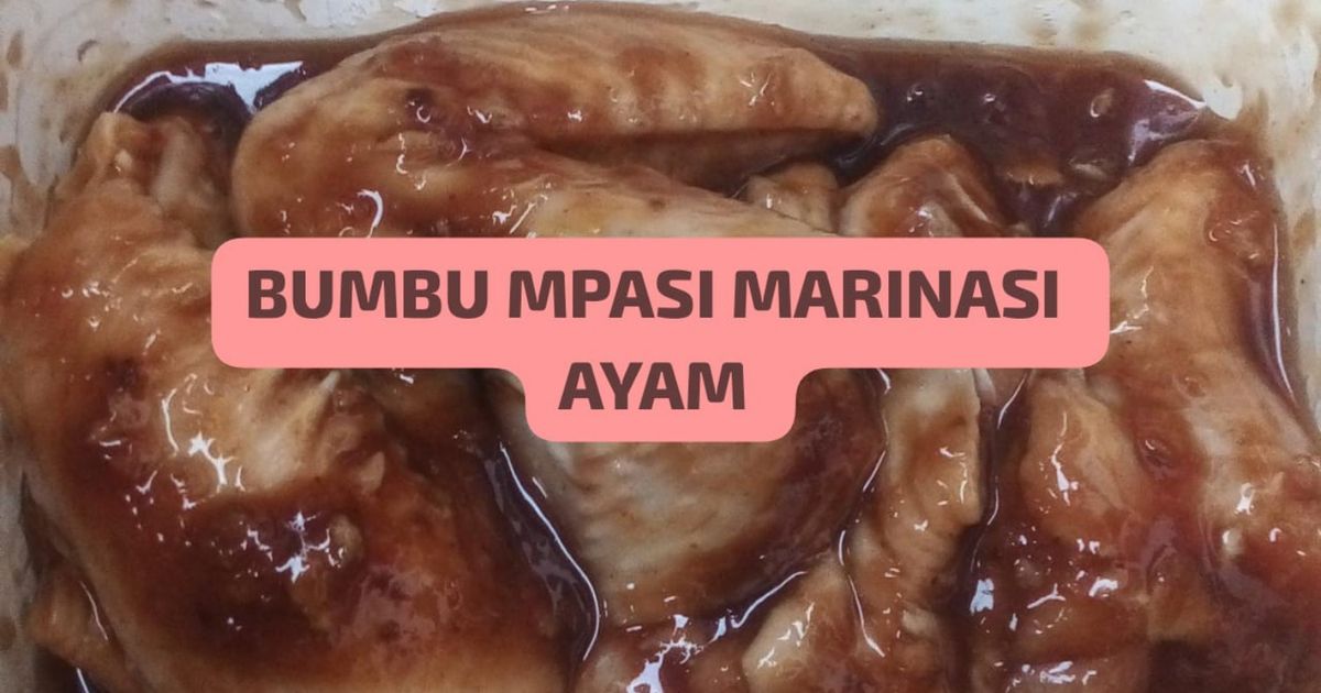 Bumbu Marinasi Ayam untuk Mpasi anak [1 tahun+]