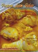 330 Resepi Rempah Ayam Bakar Yang Sedap Dan Mudah Oleh Komuniti Cookpad Cookpad