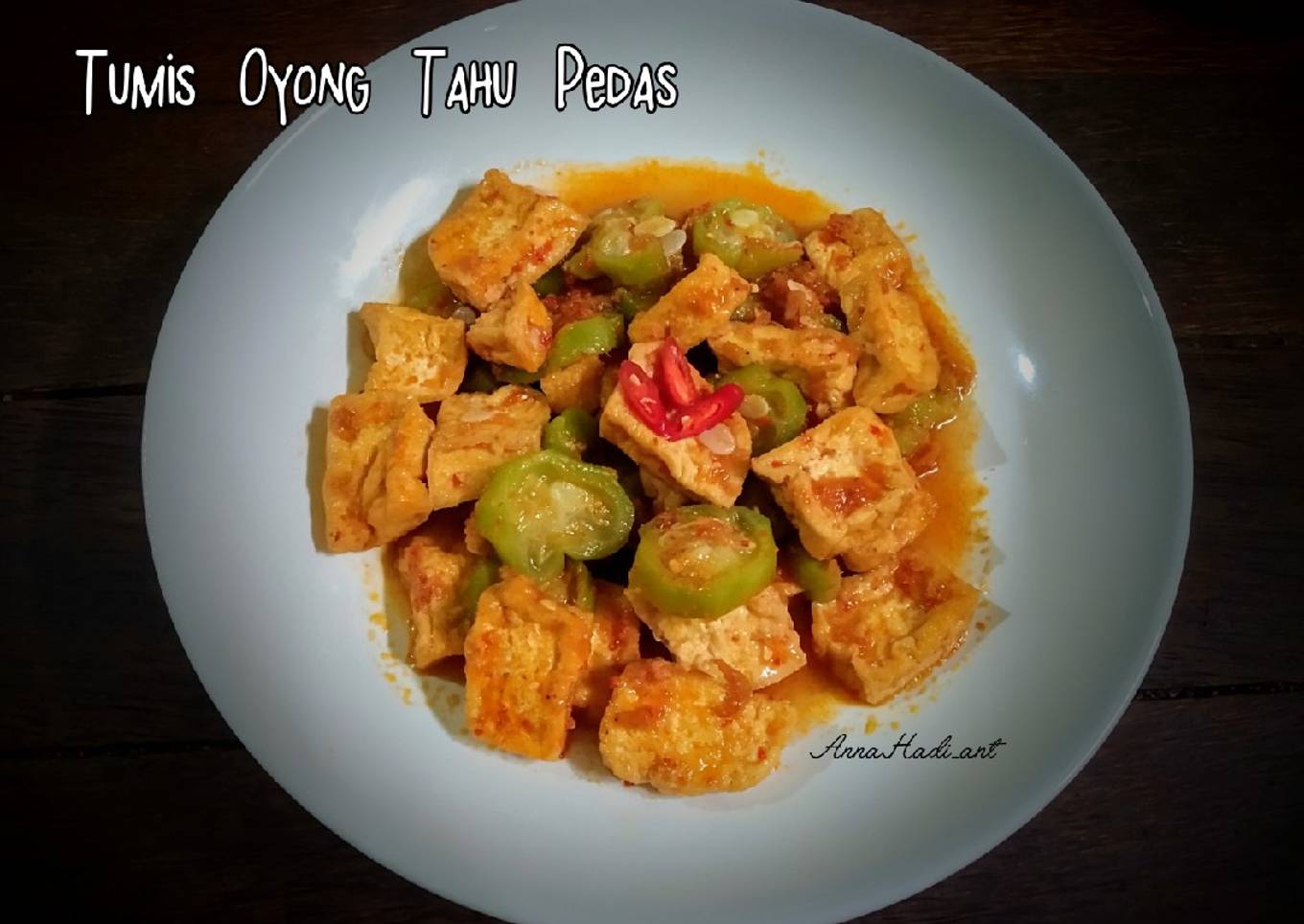 Tumis Oyong Tahu Pedas