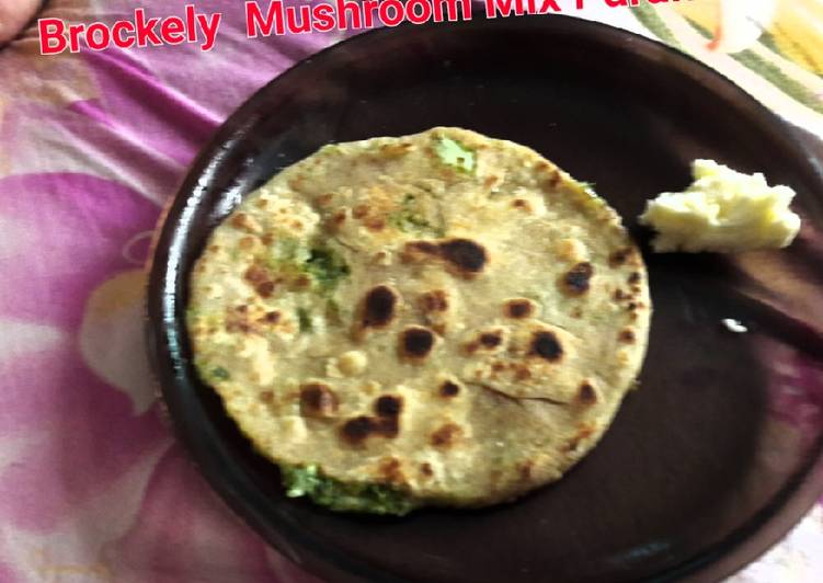 Steps to Prepare Any-night-of-the-week Broccoli Mushroom mix Paratha