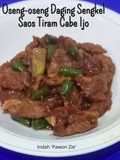 Oseng-oseng Daging Sengkel Saos Tiram Cabe Ijo