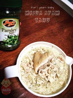 Foto resep Misua Ayam Tahu (mpasi 1year+ baby)