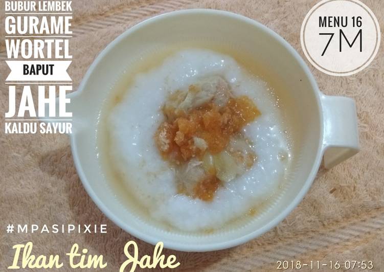 Mpasi 7m 4⭐|Bubur lembek, gurame, wortel, bawang putih, kaldu sayur