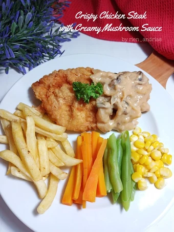 Langkah Gampang Membuat Resep Crispy Chicken Steak with Creamy Mushroom Sauce yang Menggugah Selera Anti Ribet, Mantap
