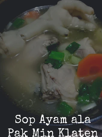 Cara Gampang Menyiapkan Resep Nasi Sop Sayap Ayam Ceker ala Pak Min Klaten 😀 yang Sempurna Anti Ribet, Lezat Sekali