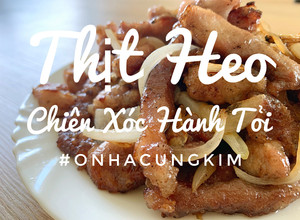 Hình của món Cách làm món Thịt Heo chiên xóc hành tỏi cực ngon giúp đưa cơm.