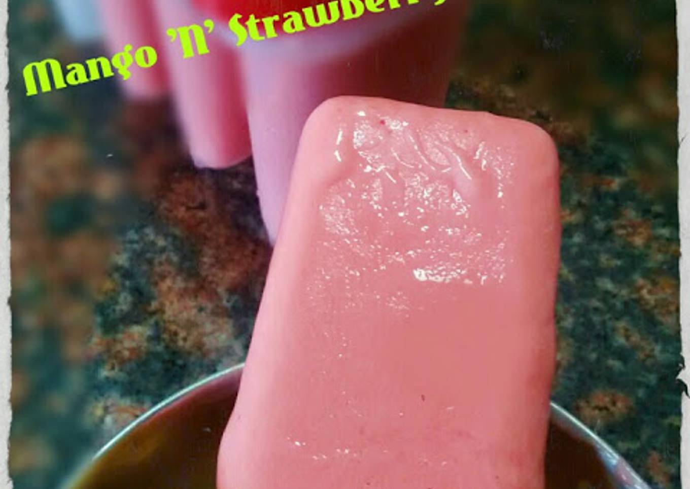 Mango N Strawberry Popsicles