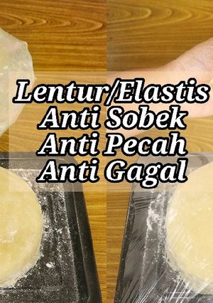 Foto resep KULIT LENTUR ANTI ROBEK ANTI GAGAL | 3 Bahan Ekonomis