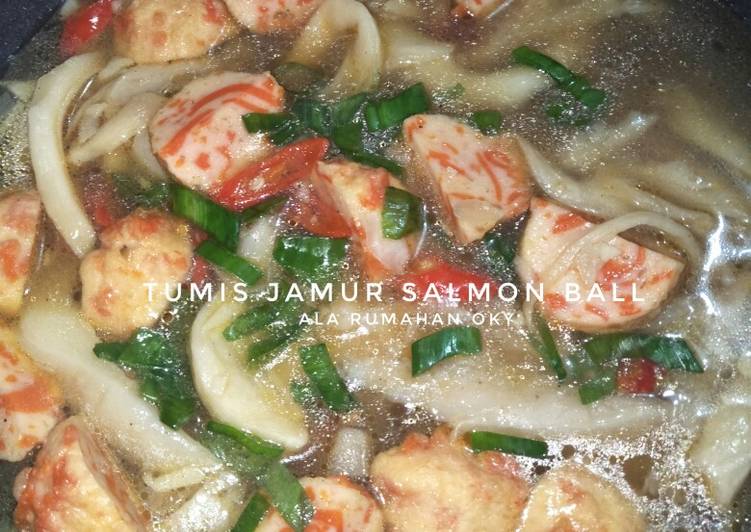 Cara Gampang Membuat Tumis Jamur Topping Bakso Salmon, Enak Banget