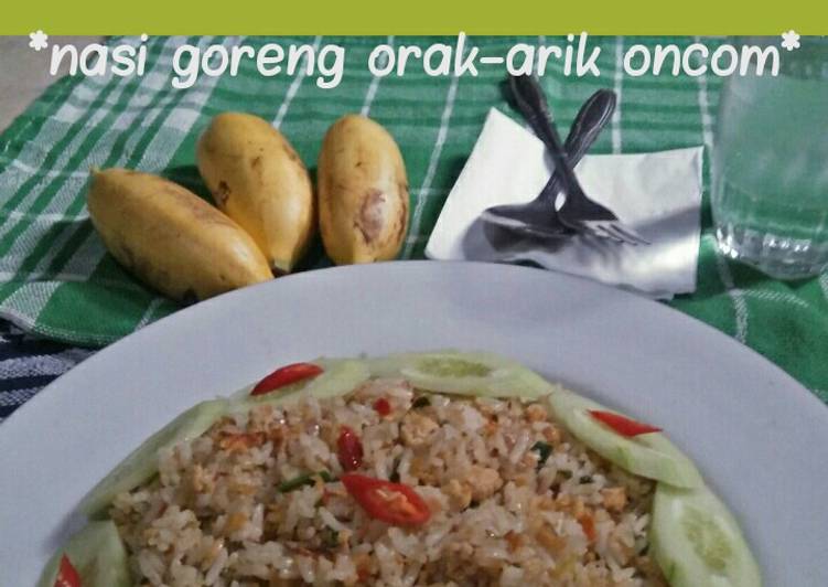 *nasi goreng orak-arik oncom*