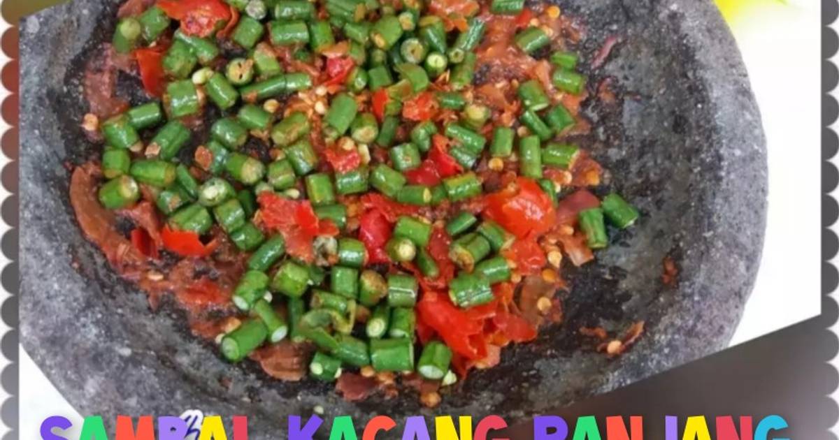 Resep Sambal Kacang Panjang By Dhew Oleh 𝓓𝓮𝔀𝓲 𝓐𝓻𝓲𝓯𝓲𝓪𝓷𝓽𝓲 Cookpad