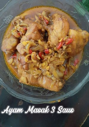 Foto resep Ayam Masak 3 Saus