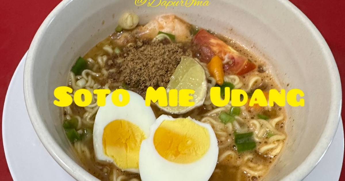Resep Mie Soto Udang Paling Mudah dan Enak