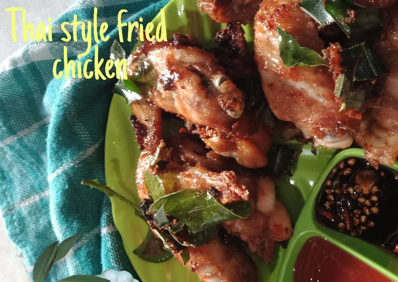 Gai tod (Thai style fried chicken)