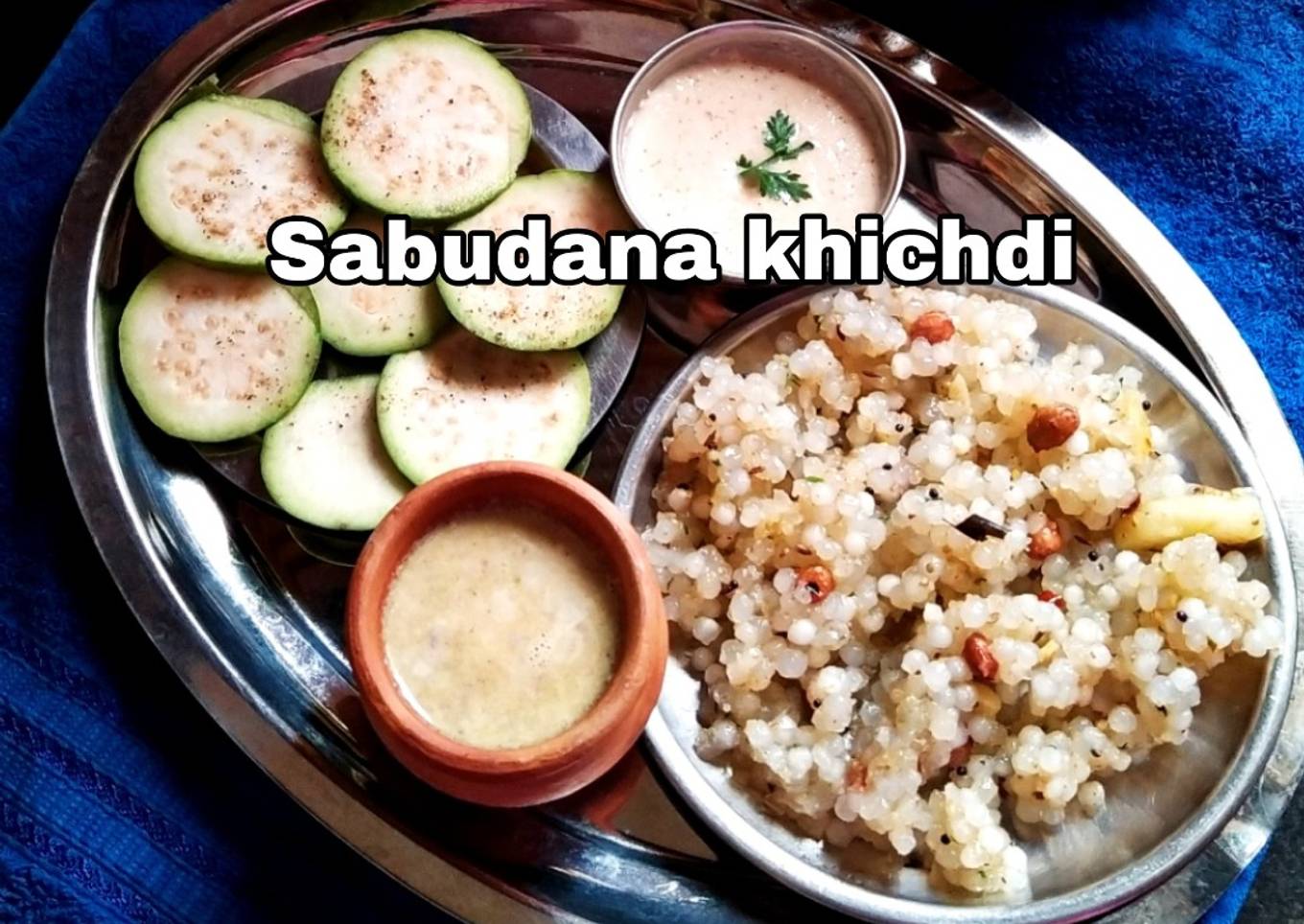 Sabudana khichdi