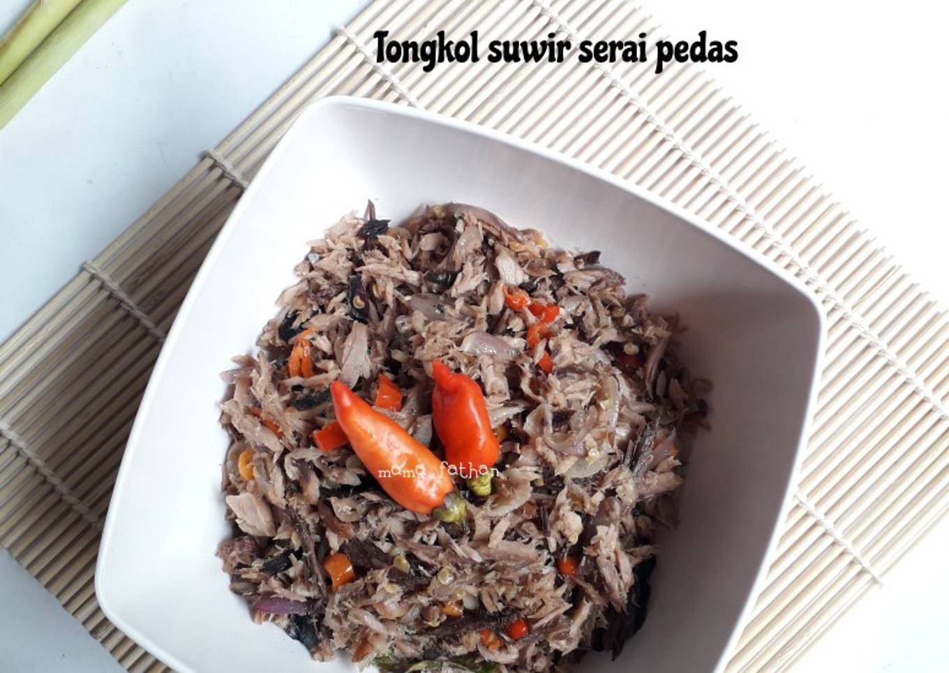 Tongkol suwir serai pedas