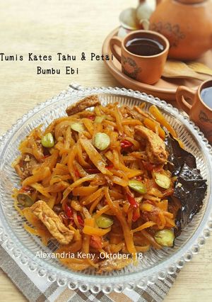 Foto resep Tumis Kates Tahu Petai Bumbu Ebi