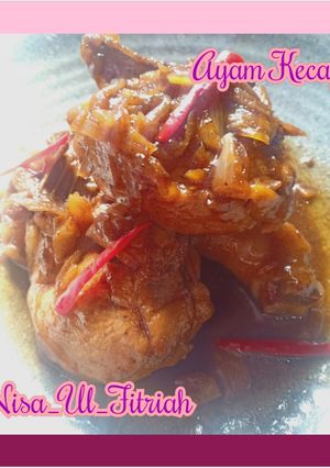 Foto resep Ayam Kecap praktis ala putri saya💜