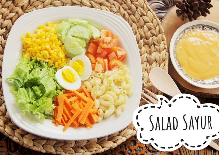Cara Mudah Menyiapkan Salad Sayur Enak Banget