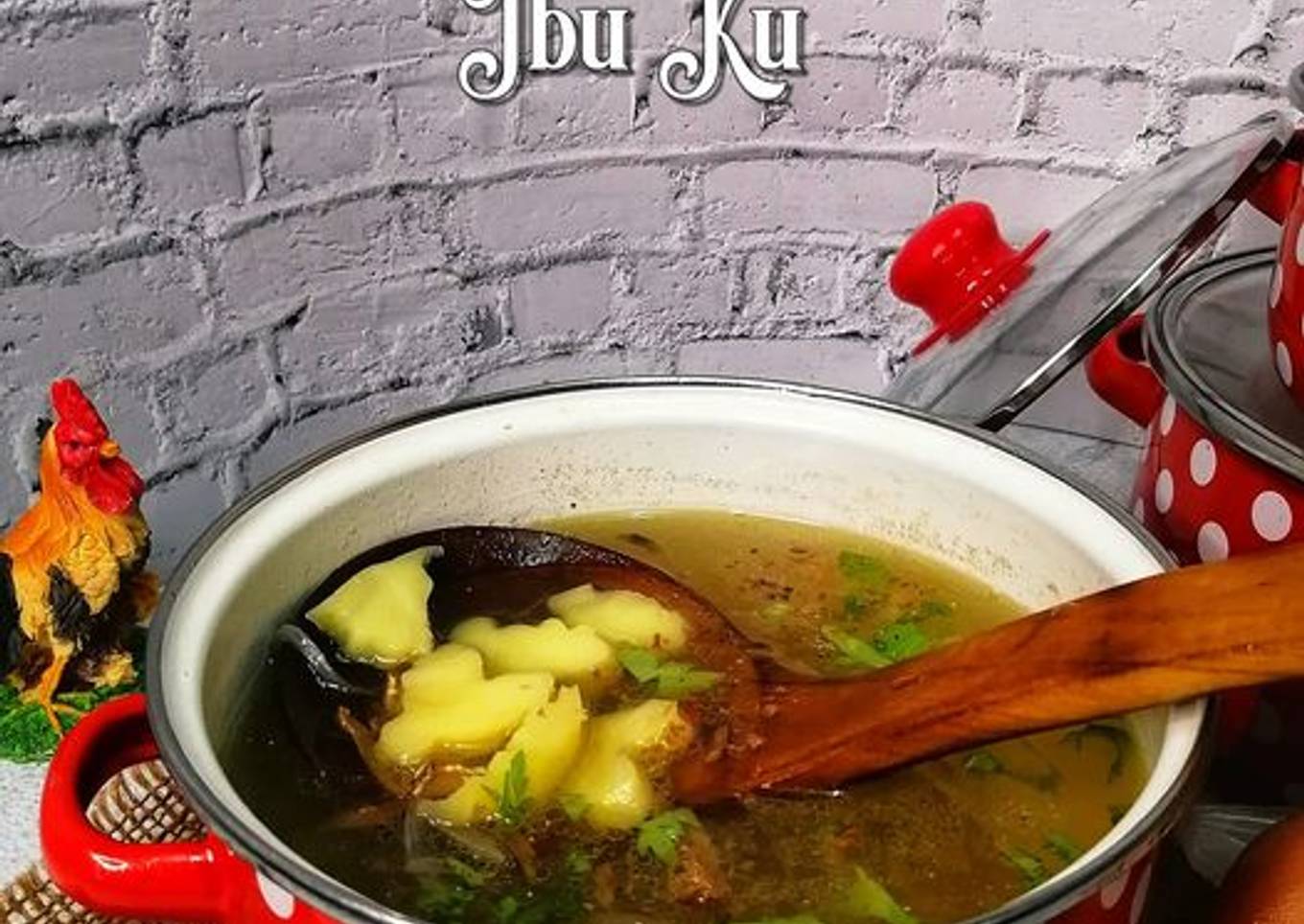 Sup kosong Leje versi ibuku