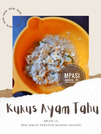 Langkah Gampang Membuat Resep  MPASI 1y+ : Kukus Ayam Tahu yang Lezat, Menggugah Selera