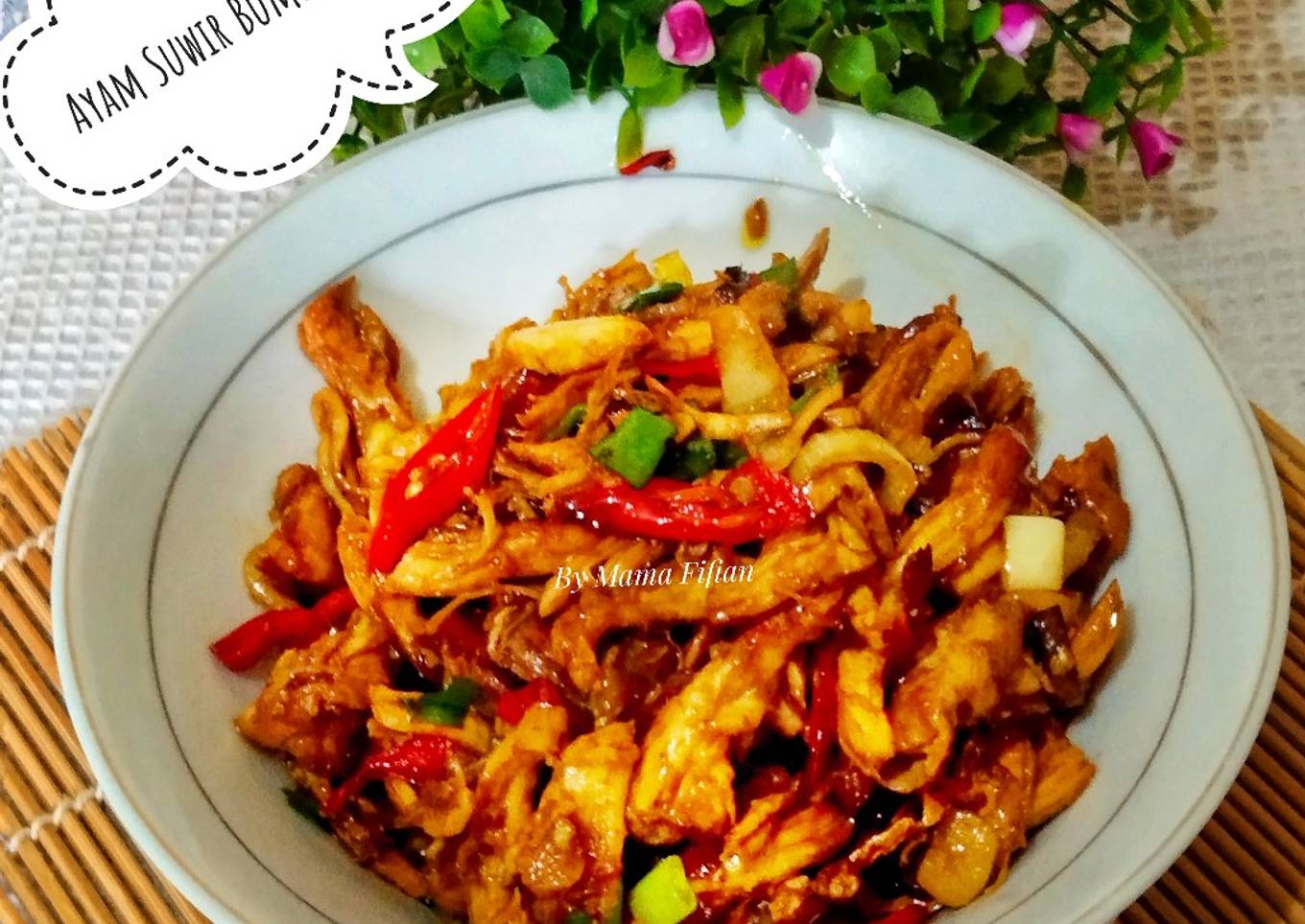 Ayam Suwir Bumbu Kecap