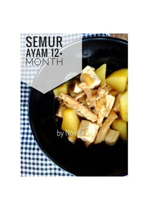 Foto resep Semur ayam MPASI 12+Month
