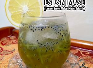 Foto resep ES LSM MASE (Lemon Sereh Melon Madu Selasih)