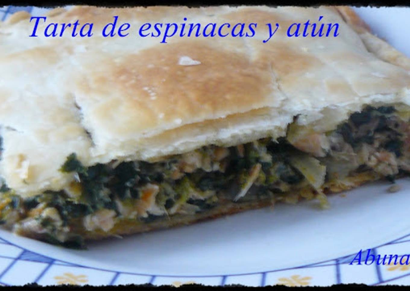 Tarta de espinaca y atún