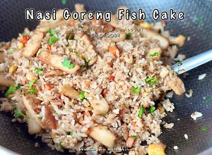 Gambar Nasi Goreng Fish Cake