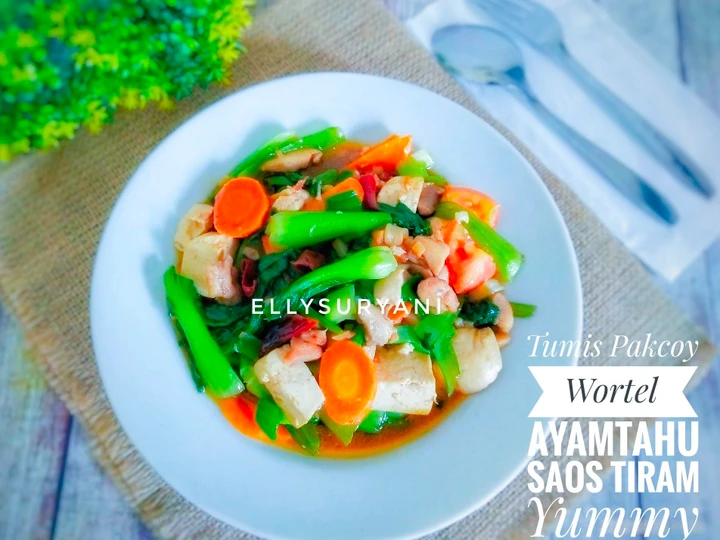 Easy Steps to Prepare Recipes Tumis Pakcoy-Wortel-Ayam-Tahu plus Saos Tiram Yummy the So Delicious Delicious.