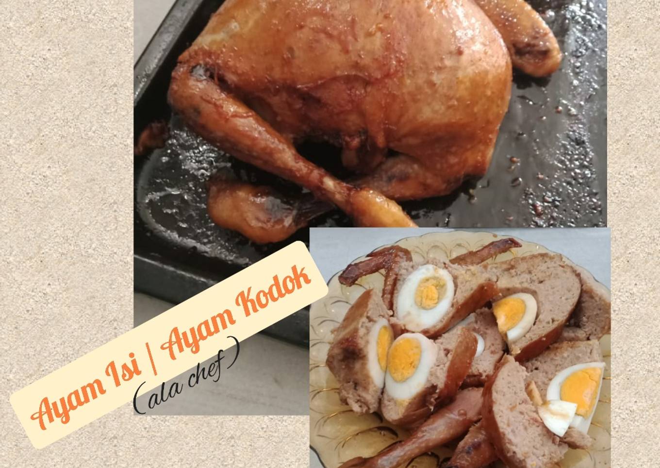 Ayam Isi / Ayam Kodok (ala chef)