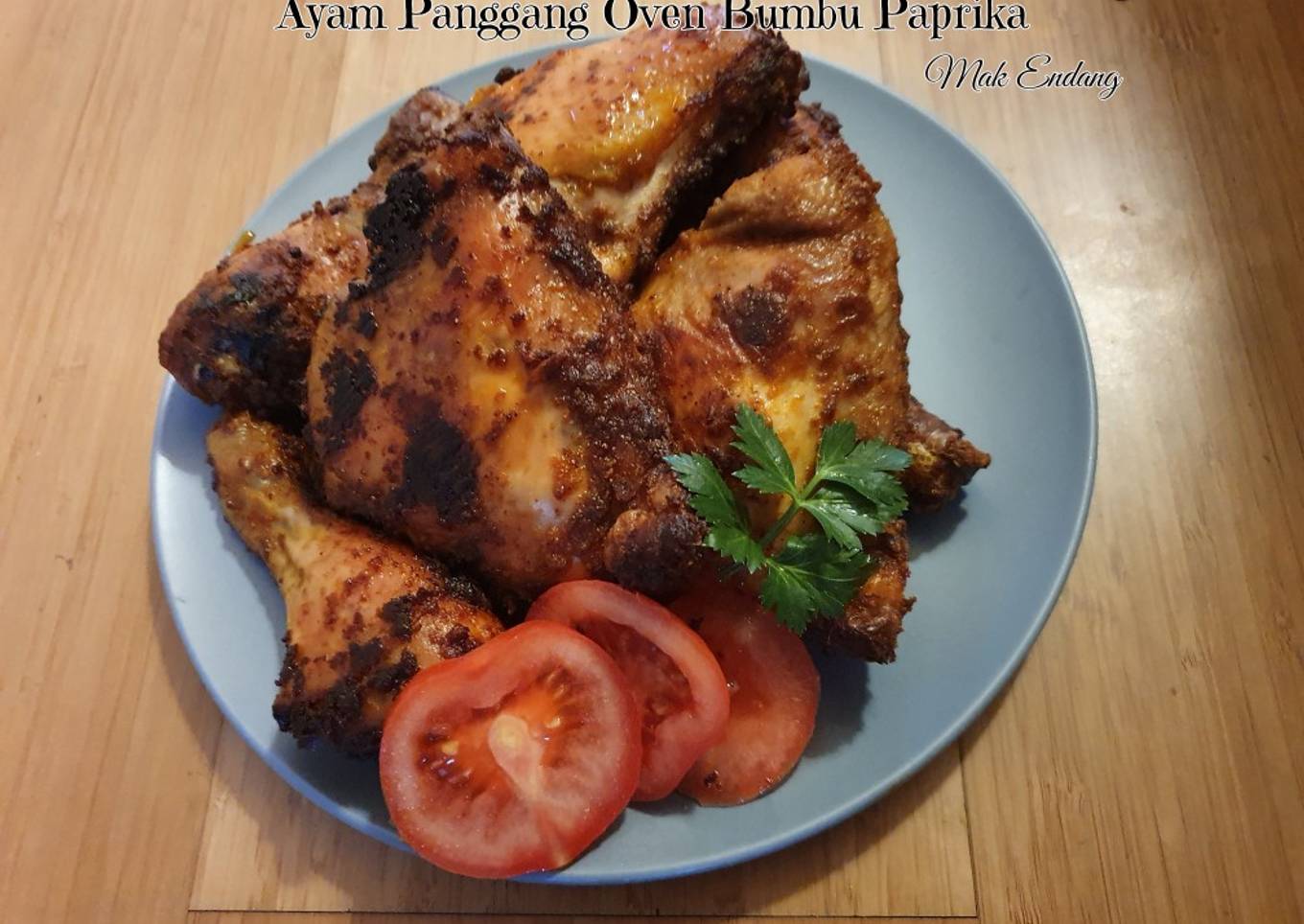 Ayam Panggang Oven Bumbu Paprika (Tanpa Ungkep non MSG)